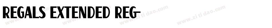 Regals Extended Reg字体转换